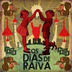 Dias De Raiva : Os Dias de Raiva
